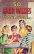 50 Card Games for Children Vernon Quinn