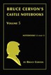 Castle Notebooks - Vol. 5 Bruce Cervon