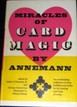 Miracles Of Card Magic Theodore Annemann