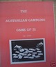 The Australian Gambling Of "Game Of 31" Ken de Courcy