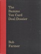 The Bammo Ten Card Deal Dossier Bob Farmer