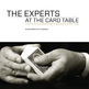 The Experts at the Card Table David Ben