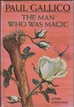 The Man Who Was Magic Paul Gallico