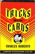 Tricks With Cards Charles Roberts