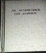 Al Schneider On Zombie