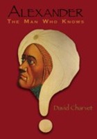 Alexander - The Man Who Knows