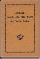 Annemann's Complete One Man Mental And Psychic Routine