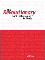 Ed Marlo's Revolutionary Card Technique