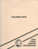 Fred Braue Notebooks - Vol. 05