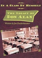 In a Class By Himself - The Legacy of Don Alan