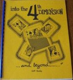 Into The 4th Dimension... And Beyond