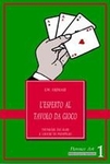 L'esperto Al Tavolo Da Gioco