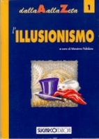 L'illusionismo Dalla A Alla Zeta