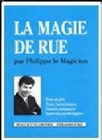 La Magie De Rue
