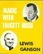 Magic With Faucett Ross