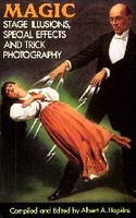 Magic: Stage Illusions, Special Effects And Trick Photography