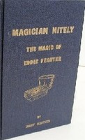 Magician Nitely - The Magic Of Eddie Fechter