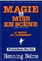 Magie Et Mise En Scène - 3