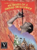 Memoirs Of A Sword Swallower