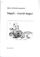 Napoli... Ricordi Magici