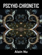 Psycho-Chronetic