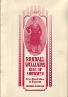 Randall Williams, King of Showmen