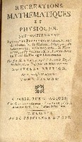Recreations Mathematiques Et Physiques