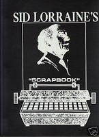 Sid Lorraine's "Scrapbook"