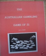 The Australian Gambling Of "Game Of 31"