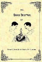 The Double Deceptions Of Harry E. Burnside & Charles W. Cameron
