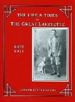 The Life And Times Of The Great Lafayette