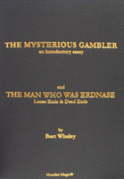 The Mysterious Gambler: An Introductory Essay