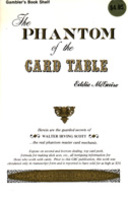 The Phantom Of The Card Table