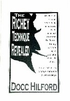 The Richey Technique Revealed