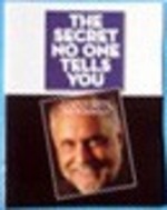 The Secret No One Tells You