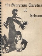 The Secretum Tarotus Of Arkaan