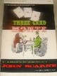 A Treatise On The Sucker Effects Of Three Card Monte Audley V. Walsh