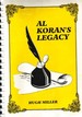 Al Koran's Legacy Hugh Miller