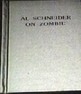 Al Schneider On Zombie Al Schneider
