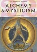 Alchemy & Mysticism Alexander Roob