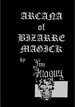 Arcana Of Bizarre Magick Jim Saltarella