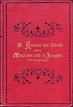 Around The World with a Magician and a Juggler H. J. Burlingame