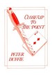 Close-Up to the Point Peter Duffie