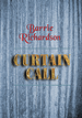 Curtain Call Barrie Richardson