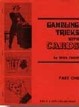 Gambling Tricks With Cards - Part One Nick Trost