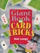 Giant Book of Card Tricks Bob Longe