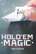 Hold'em Magic Tom Frame