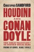 Houdini and Conan Doyle Christopher Sandford