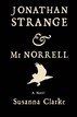 Jonthan Strange & Mr. Norrell Susanna Clarke