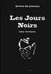 Les Jours Noirs Arturo de Ascanio